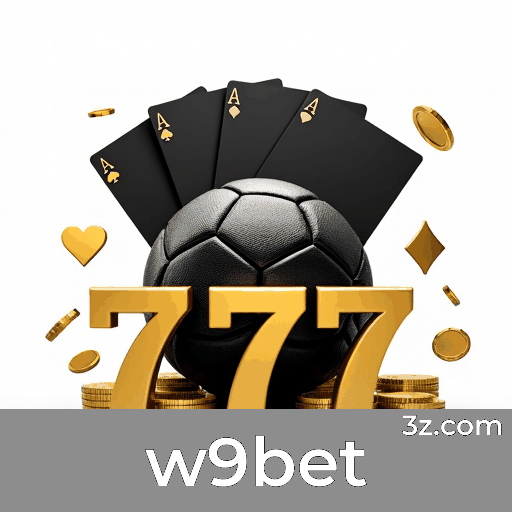 w9bet - Plataforma de Apostas com Serviço Profissional w9bet - Plataforma de Apostas com Serviço Profissional